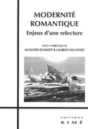 Modernité romantique: enjeux d'une relecture